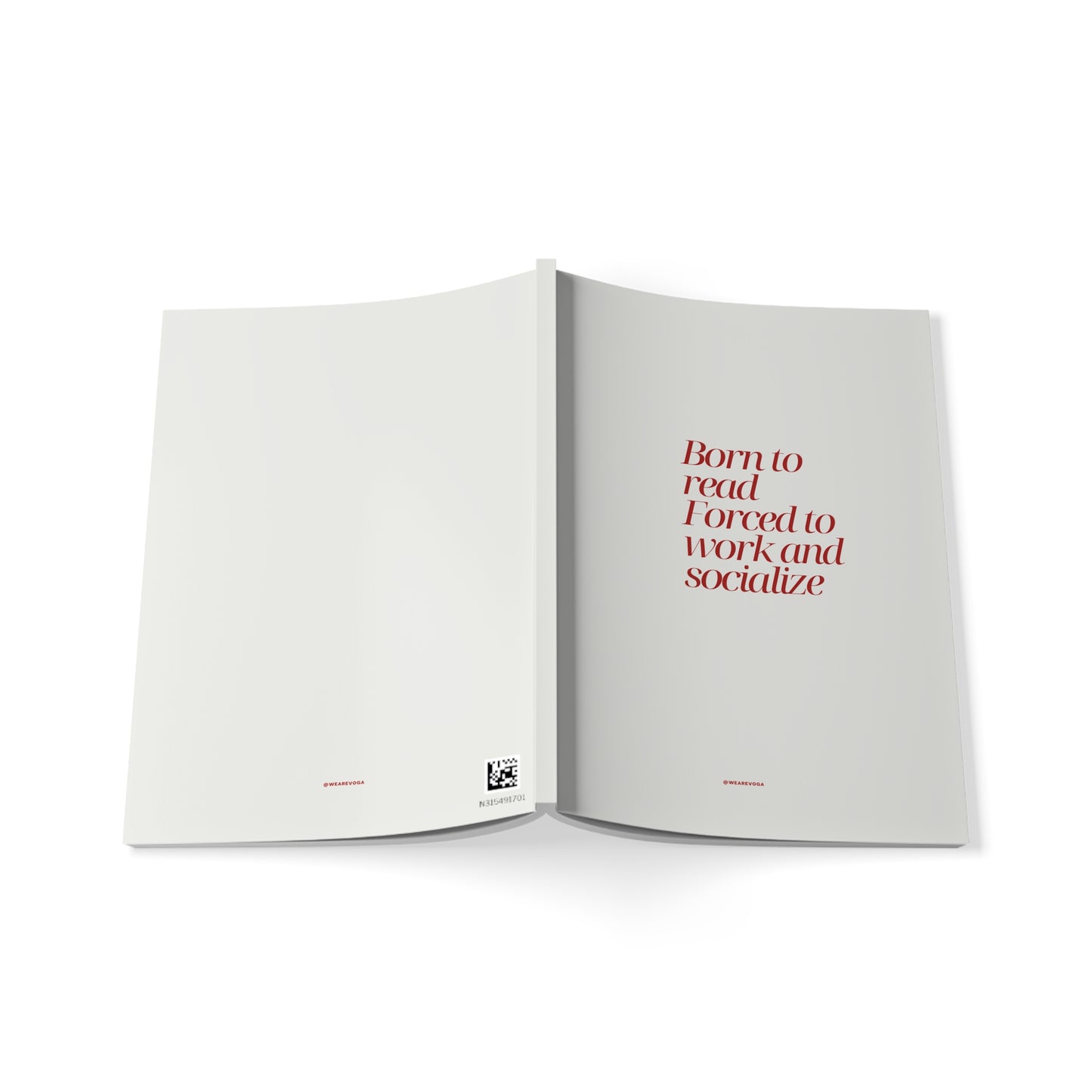 A5 Notebook — "Born to Read, Forced to Work and Socialize" Minimal Literary Journal