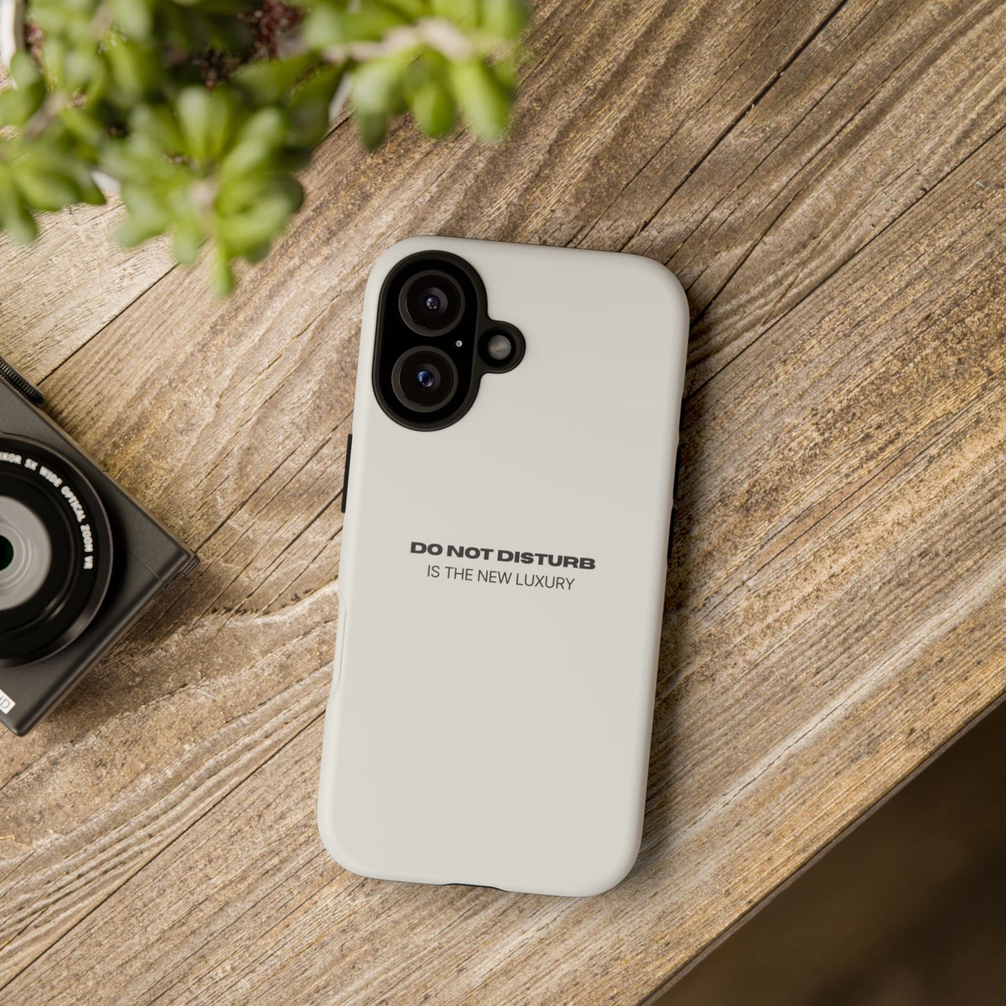 Phone Case – "Do Not Disturb Is The New Luxury" Minimalist Tough Protective Cover