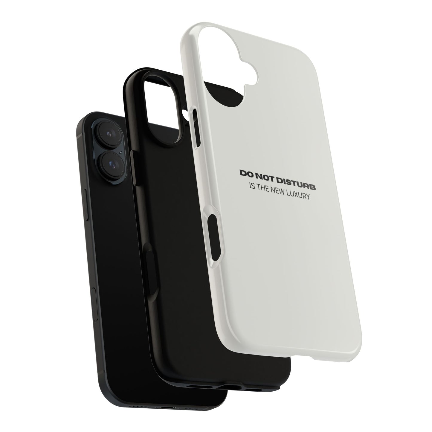 Phone Case – "Do Not Disturb Is The New Luxury" Minimalist Tough Protective Cover