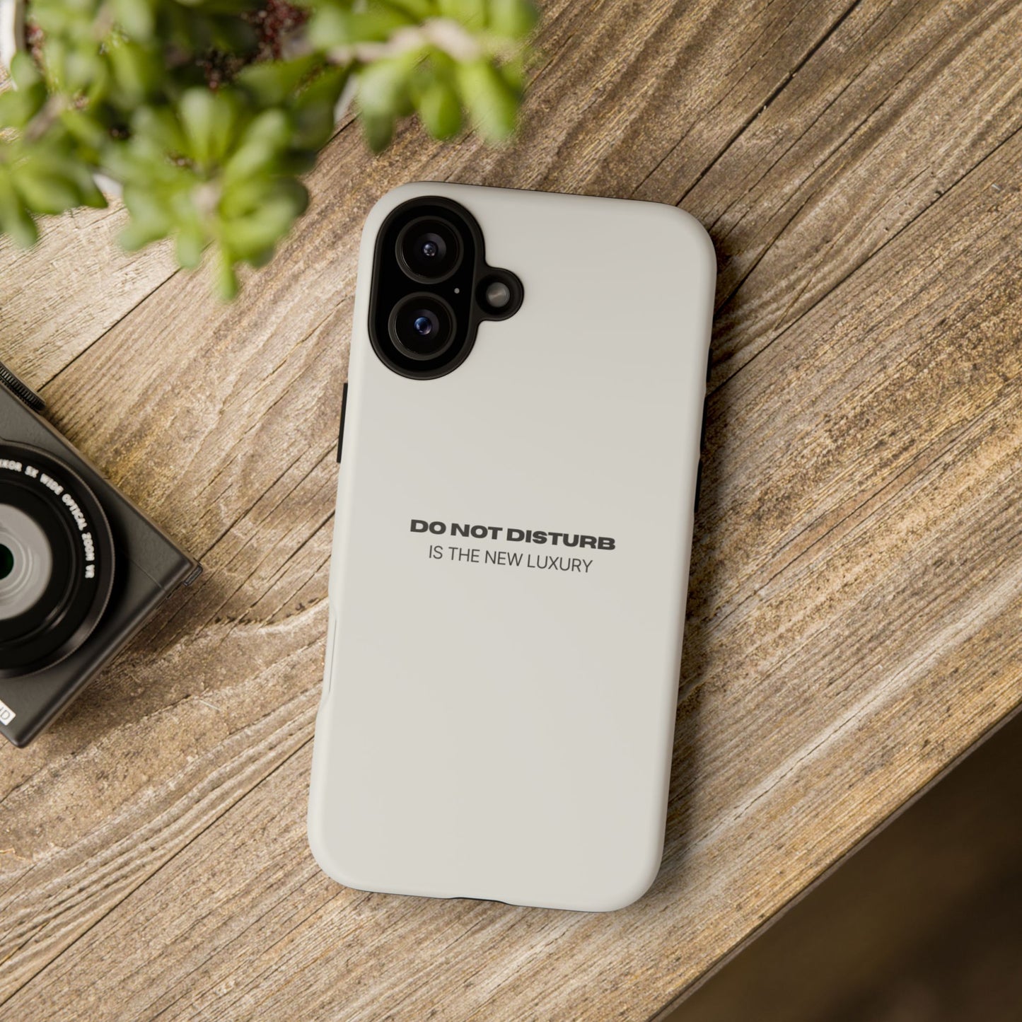 Phone Case – "Do Not Disturb Is The New Luxury" Minimalist Tough Protective Cover