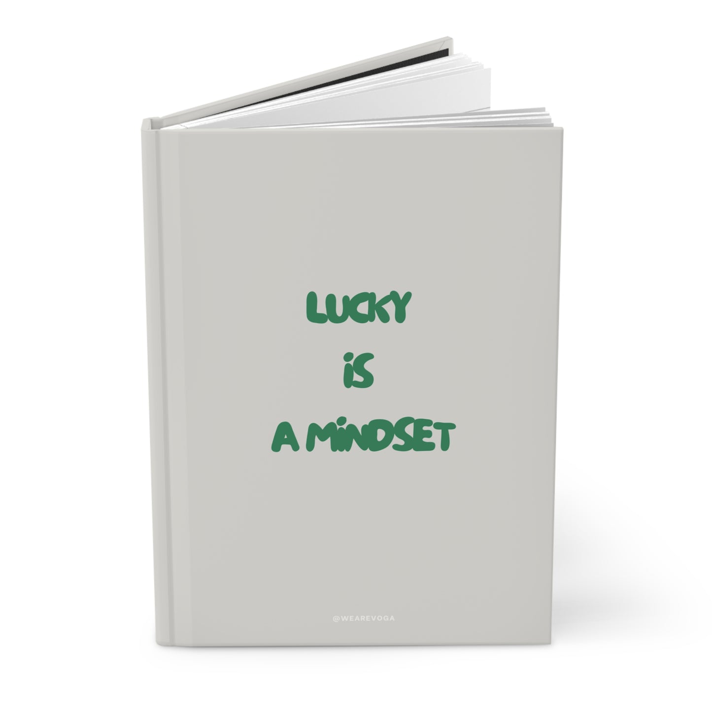 Hardcover Journal — "Lucky Is a Mindset" Motivational Lined Notebook