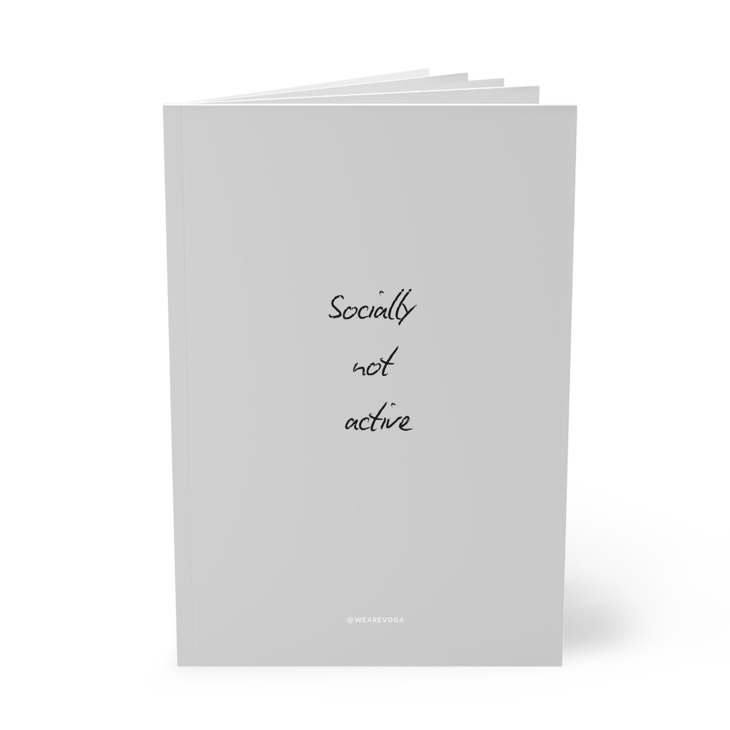 Notebook — "Socially Not Active" A5 Softcover Journal
