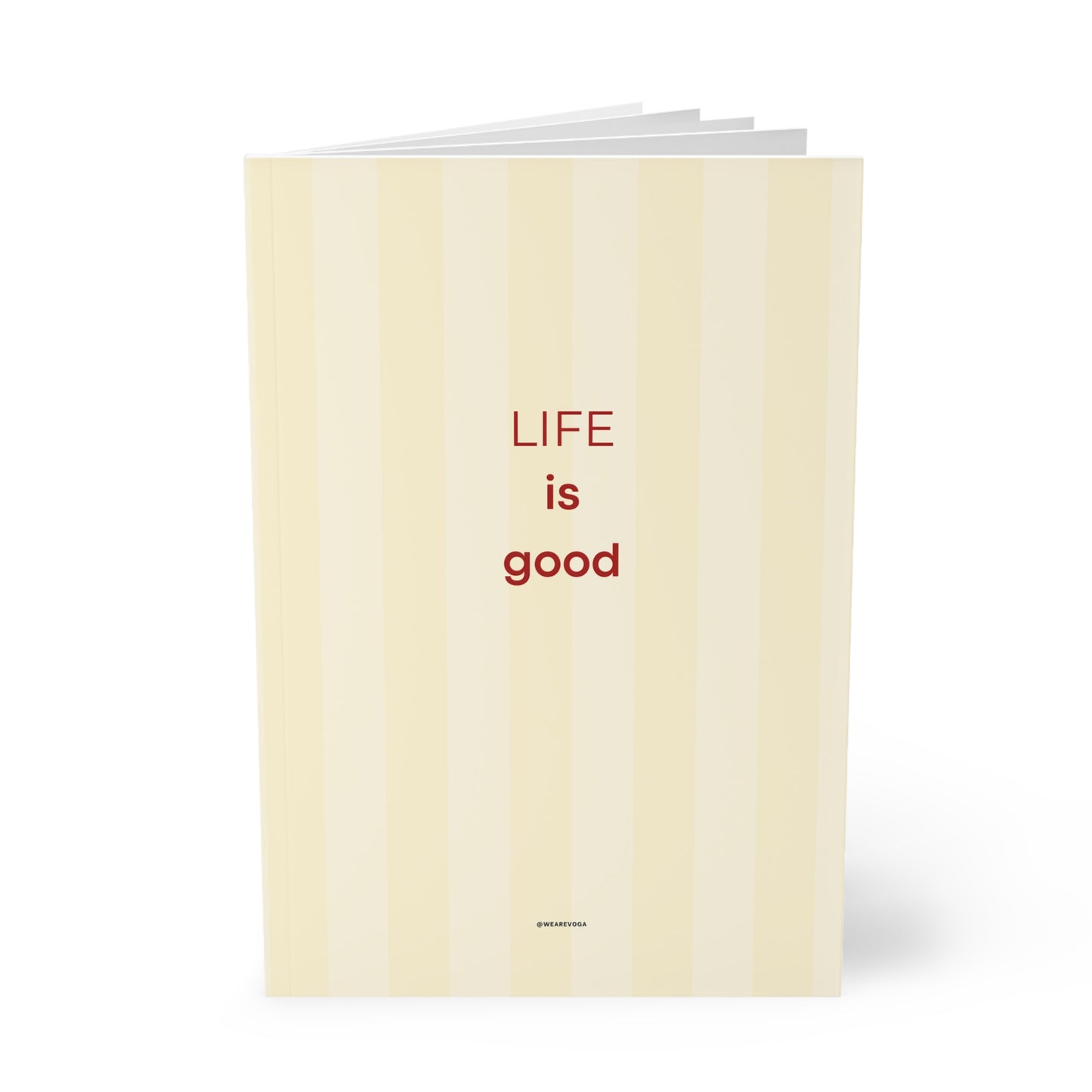 Notebook — 'Life is Good' A5 Softcover Journal (Striped Cream)