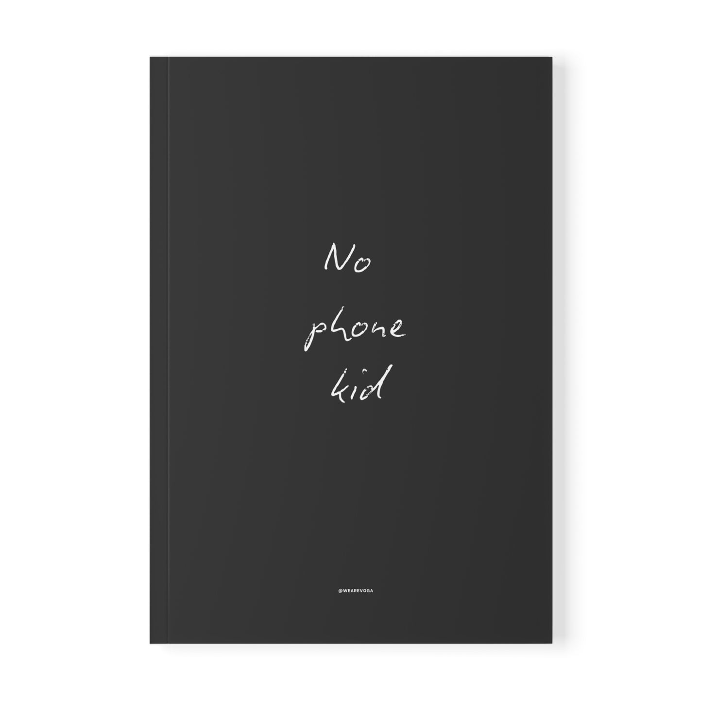 A5 Notebook — "No Phone Kid" Minimal Black Softcover Journal