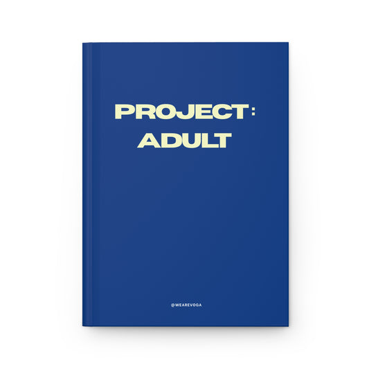 Project: Adult Hardcover Journal — Lined Notebook for Young Professionals & Graduates