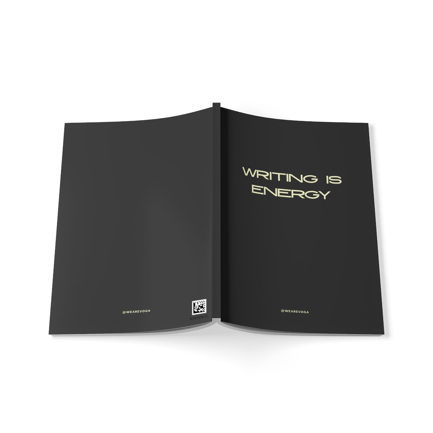 Writing Is Energy A5 Softcover Notebook – Minimal Black Journal for Writers & Creatives