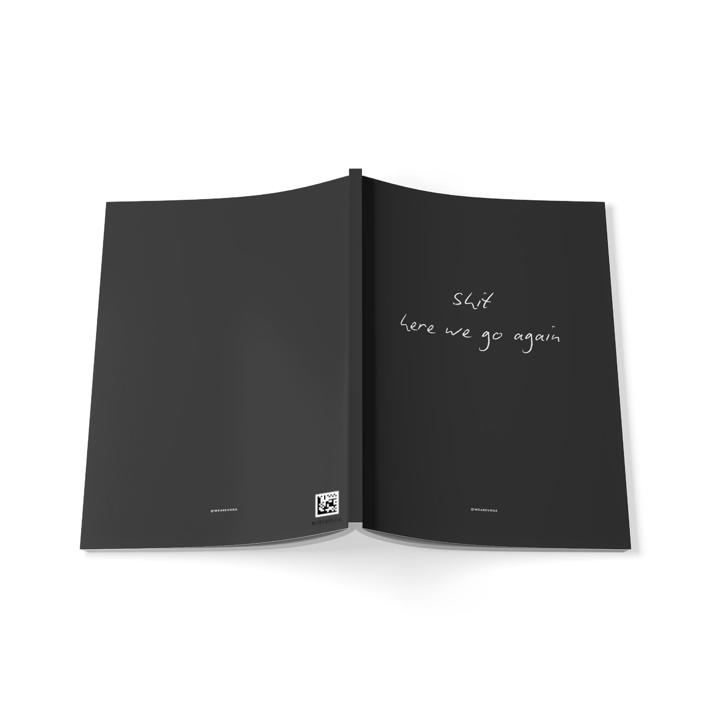 Notebook — “Shit Here We Go Again” A5 Softcover Journal
