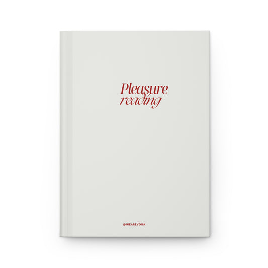 Pleasure Reading Hardcover Journal — Lined Matte Notebook for Book Lovers