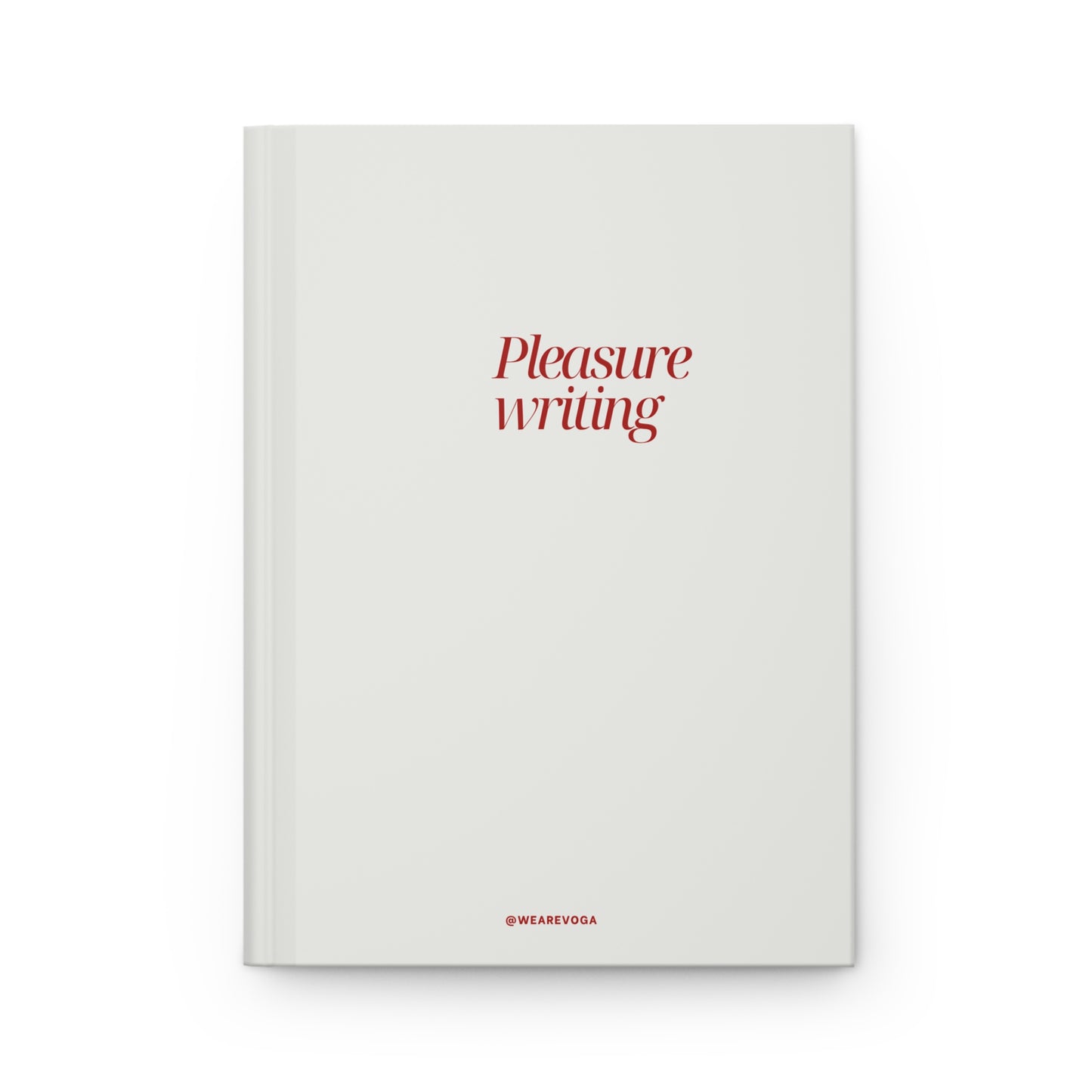 Pleasure Writing Hardcover Journal — Lined Matte Notebook for Daily Writing & Journaling