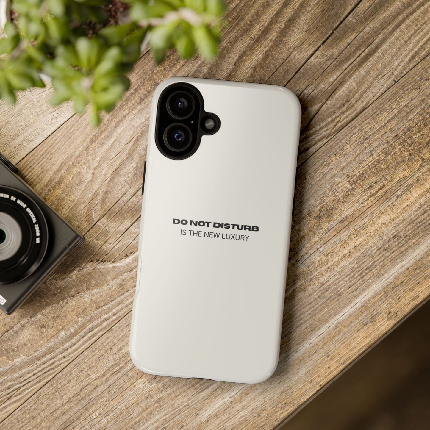 Phone Case – "Do Not Disturb Is The New Luxury" Minimalist Tough Protective Cover