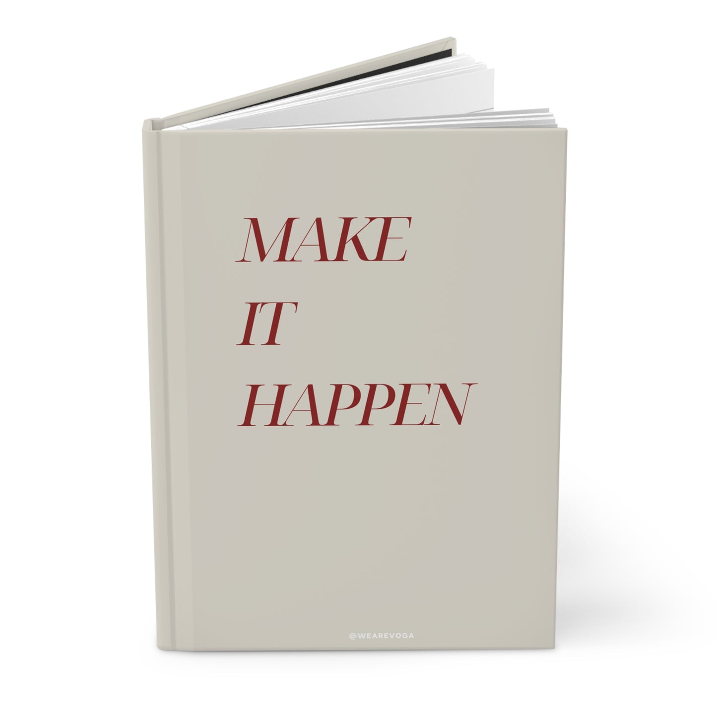 Make It Happen Hardcover Journal — Matte Motivational Notebook for Goal Setting & Productivity