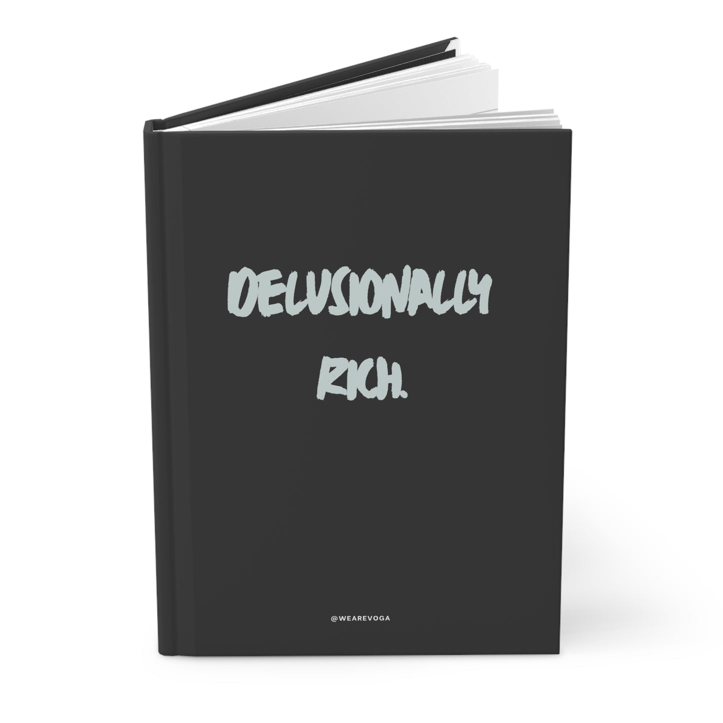 Delusionally Rich Hardcover Journal — Lined Matte Notebook for Aspiration & Everyday Notes