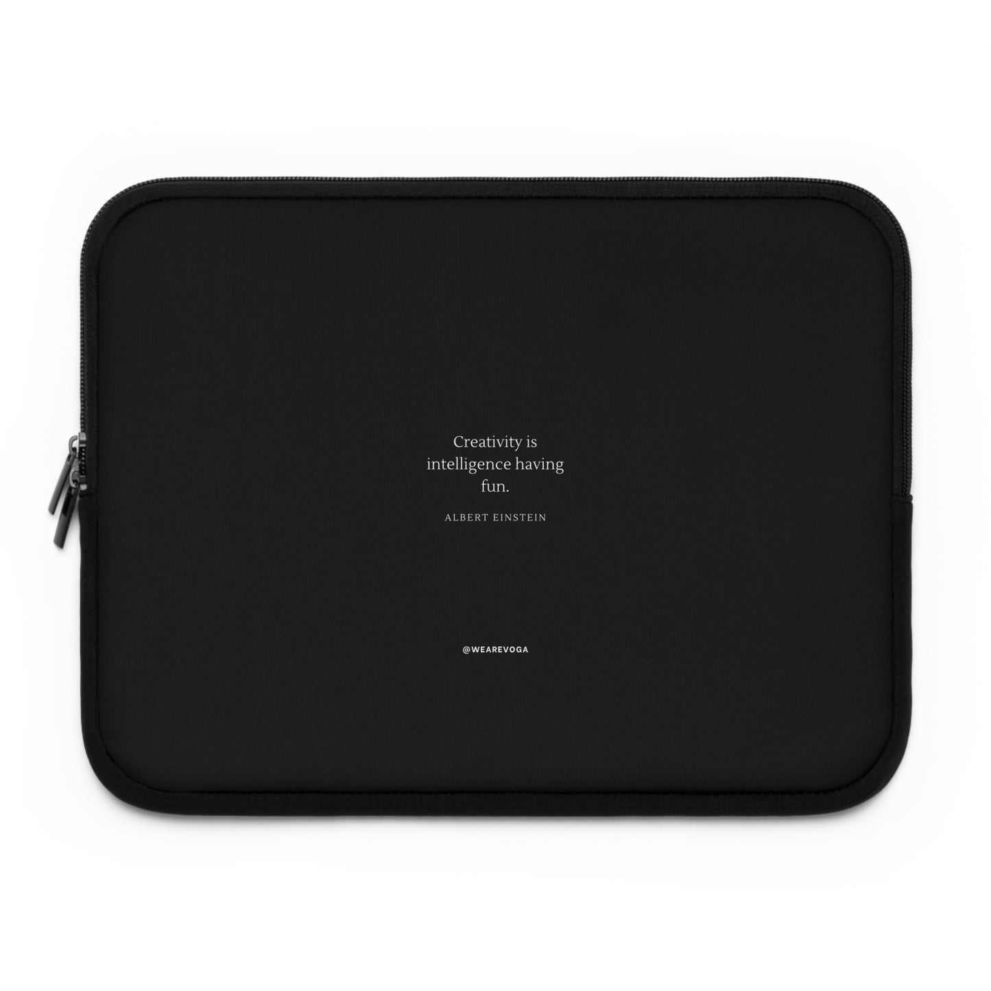 Laptop Sleeve — Minimal Black "Creativity is intelligence having fun" Quote Sleeve